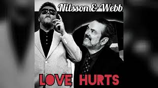"Love Hurts" by Jimmy Webb and Harry Nilsson