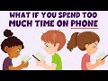 What If You Spend Too Much Time On Phone Cell Phone Addiction Learning Junction