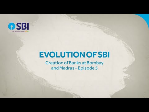 Story of SBI : Creation of Banks at Bombay and Madras