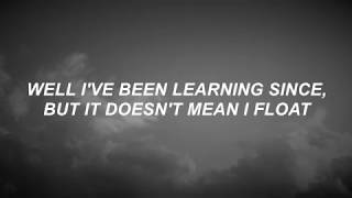 Float - The Neighbourhood Lyrics