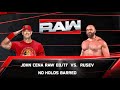 Rusev Vs John Cena No Holds Barred Match At WWE RAW