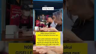 Download lagu Nobu bongkar rahasia giselle anastasia akui ketagihan bersamanya #viral #giselantasia #shortviral mp3 Download lagu Nobu bongkar rahasia giselle anastasia akui ketagihan bersamanya #viral #giselantasia #shortviral mp3