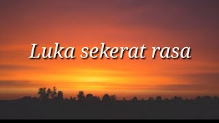 Download lagu Arief & Yolanda - Luka Sekarat Rasa (Lirik Video) Lagu Pop Melayu mp3