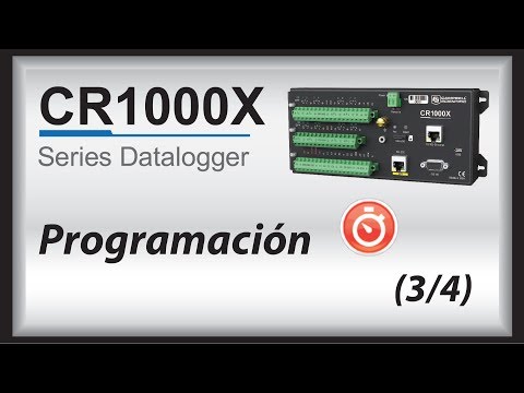 Empezar CR1000X (Spanish) | Programacion (Parte 3/4)