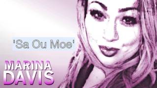 Marina Davis - Sa Ou Moe