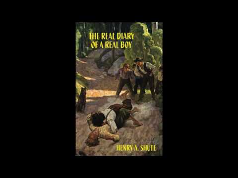 The Real Diary of a Real Boy by Henry A. Shute — free full audiobook