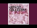 Stupid Girl