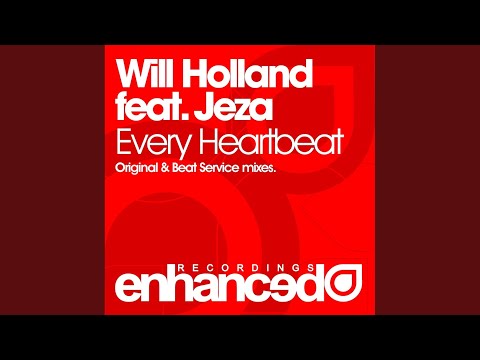 Every Heartbeat (Beat Service Remix)