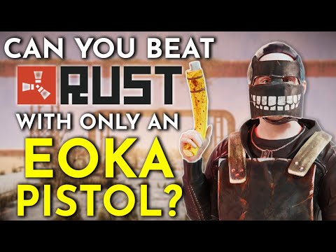 Can You Beat RUST With ONLY An EOKA PISTOL? A Rust Solo Challenge