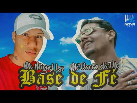 MC Miguel ISP e MC Vacão da VCL - Base de Fé (Prod. Fraza)