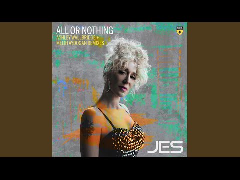 All or Nothing (Ashley Wallbridge Extended Remix)