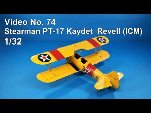 Step by Step 1/32 STEARMAN PT-17 KAYDET Revell