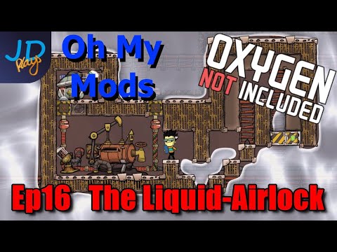 Ep16 the Liquid-Airlock | Oxygen Not Included | OhMyMods