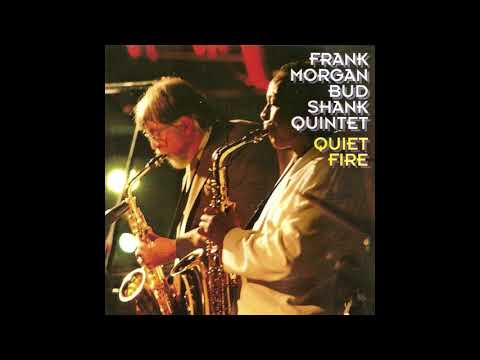 FRANK MORGAN & BUD SHANK   QUIET FIRE