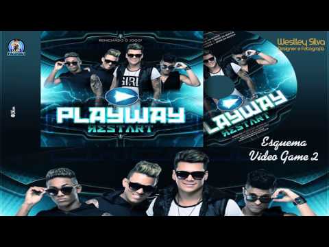 Esquema Vídeo Game 2 | Play Way | CD Restart 2015 (Cantor Novo)
