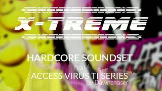 Video thumbnail for X-Treme Hardcore Soundset for Access Virus TI Series - HHC/Gabber/Uptempo/Frenchcore Patches 2026 by Kulshan Studios | Professional Synth Presets