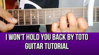 I WON'T HOLD YOU BACK BY TOTO EASY GUITAR TUTORIAL BY PARENG MIKE