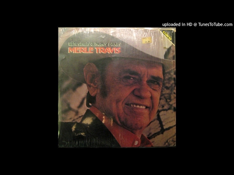 Merle Travis Light Singin' Heavy Pickin' Full Album
