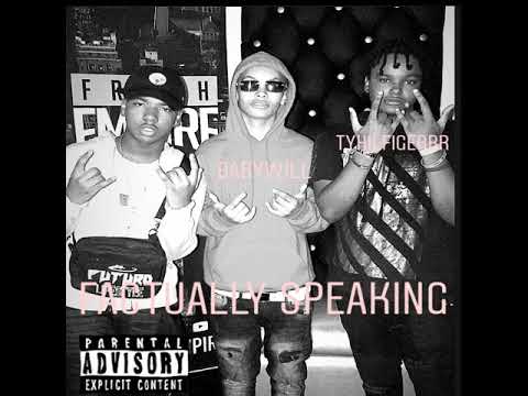 Tyhilfigerrr X Babywill - Factually Speaking Prod by EnrgyBeats