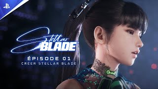 Stellar Blade - Coulisses du développement #1 - VOSTFR - 4K | PS5