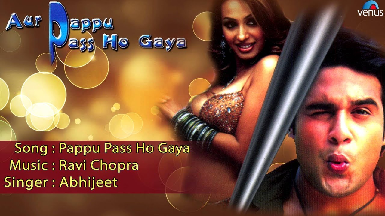 Pappu Pass Ho Gaya Lyrics | Aur Pappu Paas Ho Gaya | Abhijeet | Ravi Chopra I
