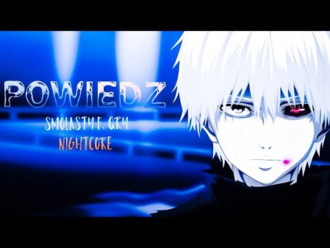 SMOLASTY feat. QRY - POWIEDZ (Nightcore) [Bassboosted]