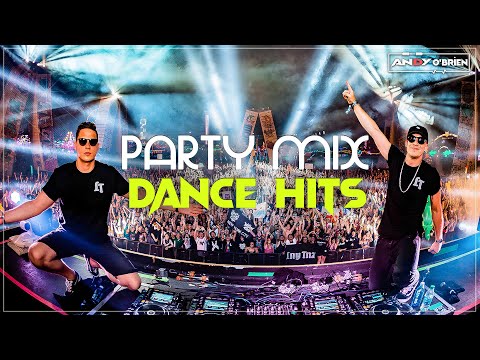 Best Party Dance Hits Mix 2023 🎧 Club Remixes Hits Mix 2023 🎧 Music Party Remix 2023 -Andy O'Brien