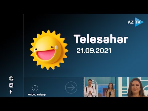 Telesəhər - 21.09.2021