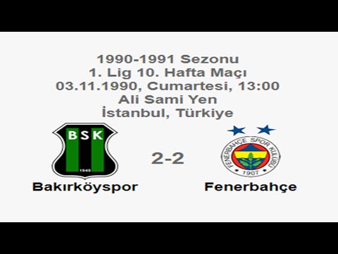 Bakırköyspor 2-2 Fenerbahçe 03.11.1990 - 1990-1991 Turkish 1st League Matchday 10 (FB's) (Ver. 2)