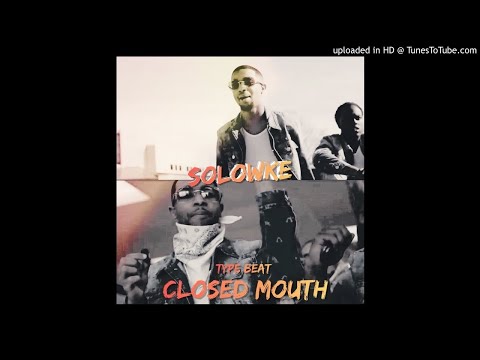 Solowke x Lil Chicken x FBE Savage & FBE Kash x Milwaukee Type Beat - Closed Mouth