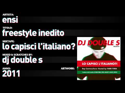 Ensi - Freestyle Inedito in "Lo Capisci L'Italiano? Vol.4" di Dj Double S