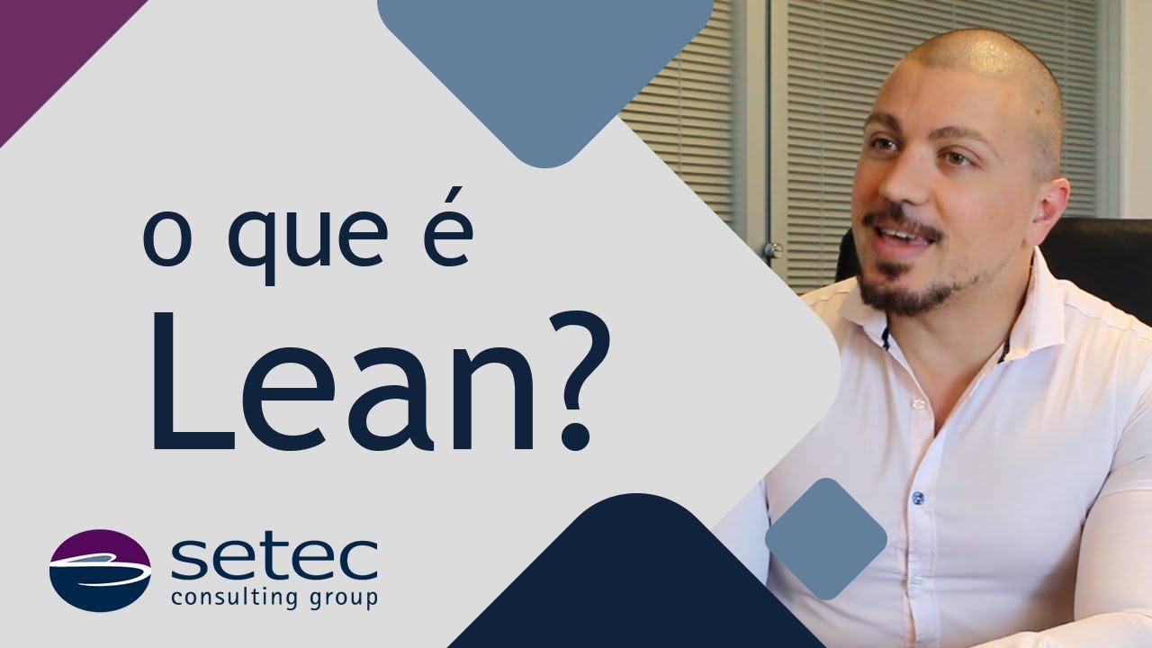 O QUE É LEAN? | Setec