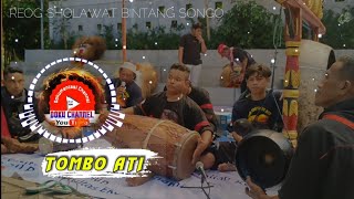 Download lagu Lagu Religi TOMBO ATI versi Reog Sholawat Bintang Songo #mp3reog mp3