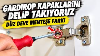 Gardırop Kapak Montajı  | Düz, Yarım Deve ve Tam Deve Menteşe Farkları