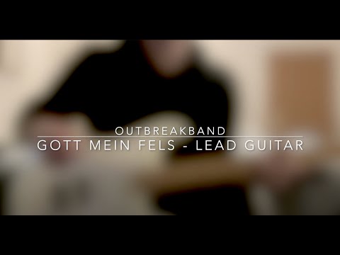 Gott mein Fels - Outbreakband - Lead Guitar Tutorial