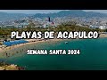 Playas de Acapulco Semana Santa 2024