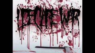 I Declare War Destroy The Weak