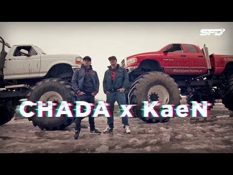 Chada x KaeN - MONSTER TRUCKS - CIĘŻKI PRZEKAZ Z SFD