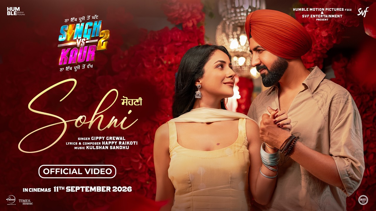 Sohni Lyrics | Singh Vs Kaur 2 | Gippy Grewal