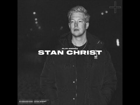 Stan Christ @ PLUSCAST #056