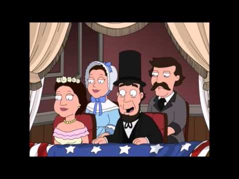 Family Guy - Abraham Lincoln Deserved It