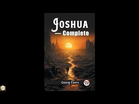 Joshua Complete by Georg Ebers — free full audiobook