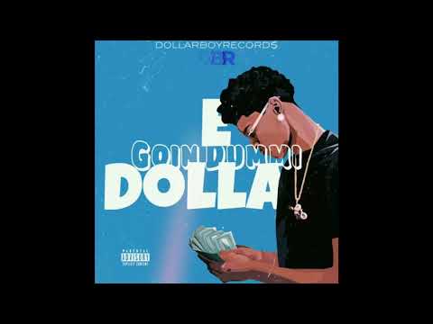 E Dollar - Goin Dummi (Official Audio)
