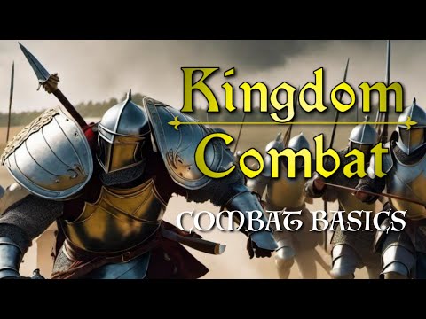 Kingdom Combat Combat Basics