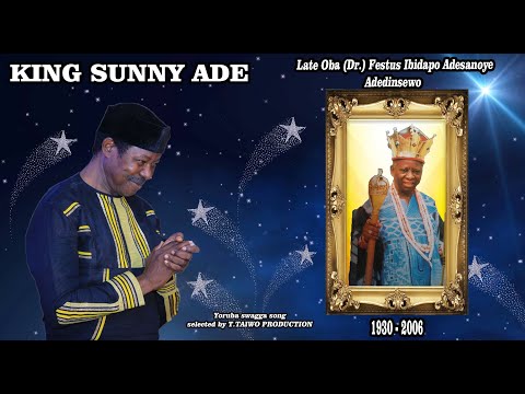 KING SUNNY ADE- HRM IBIDAPO ADESANOYE