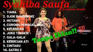 Download lagu Syahiba Saufa ft Melon Music - Full Album (Live ) mp3