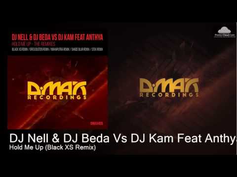 DJ Nell & DJ Beda Vs DJ Kam Feat Anthya - Hold Me Up (Black XS Remix) [Uplifting Trance]