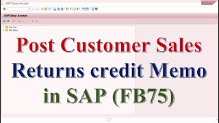 How to post a Customer Sales Returns  Credit Memo in SAP