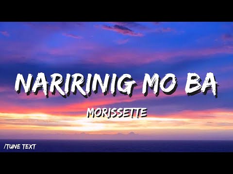 🎧Naririnig Mo Ba - Morissette (Lyrics)