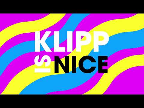 KLIPP IS NICE | Song